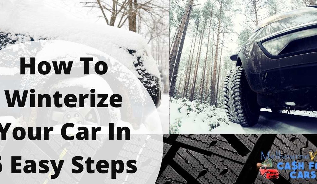 How To Winterize Your Car In 5 Easy Steps