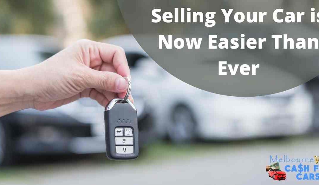 Selling Your Car is Now Easier Than Ever
