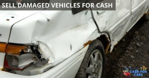 SELL DAMAGED VEHICLES FOR CASH