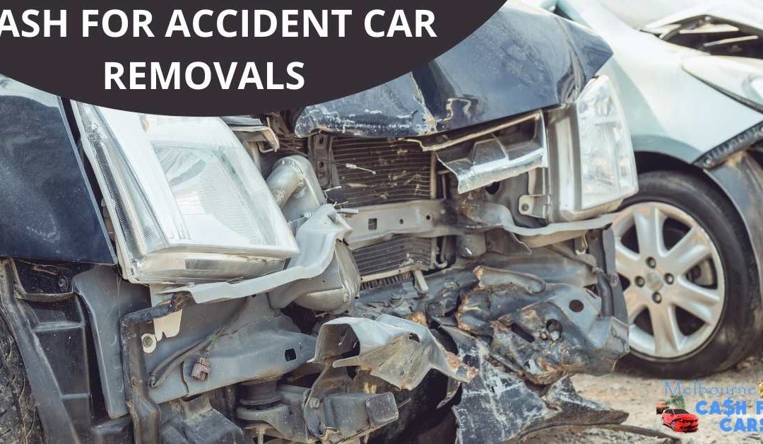 CASH FOR ACCIDENT CAR REMOVALS
