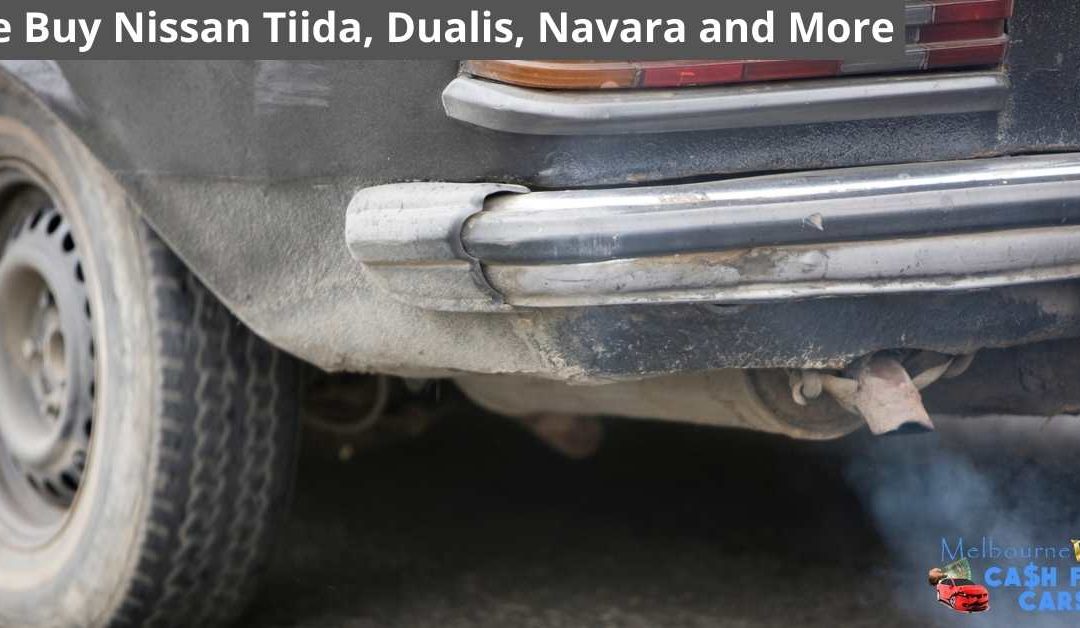 We Buy Nissan Tiida, Dualis, Navara and More