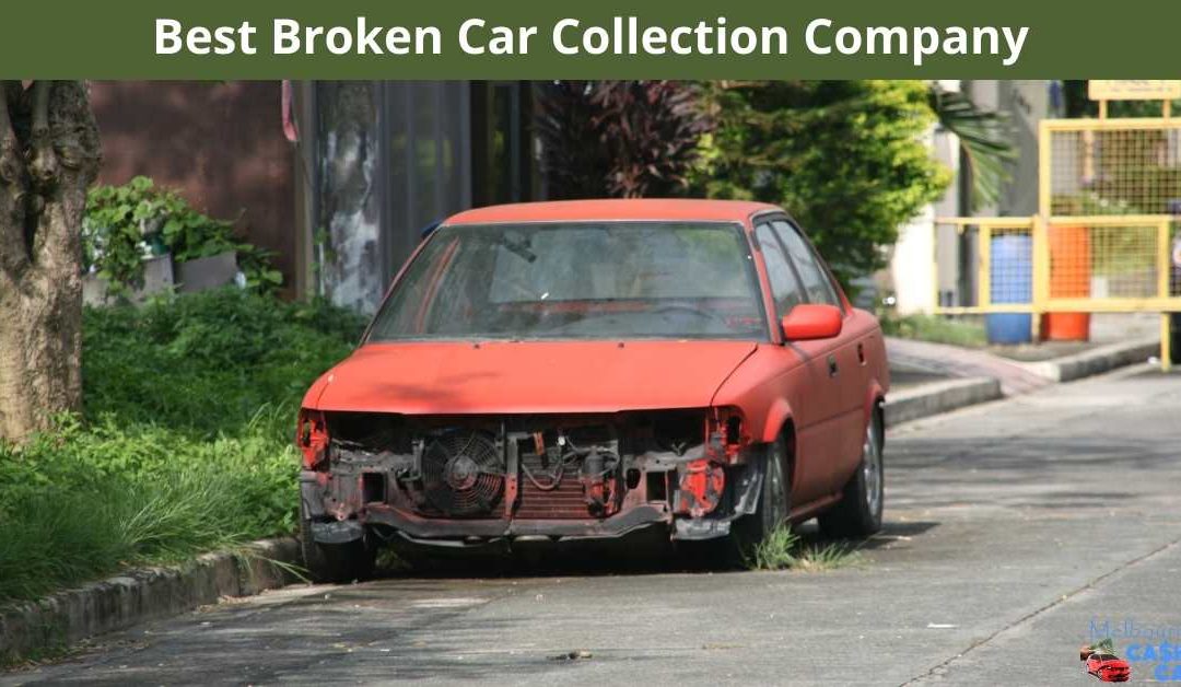 Best Broken Car Collection Company