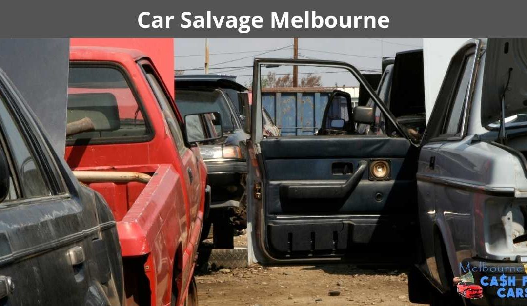 Car Salvage Melbourne
