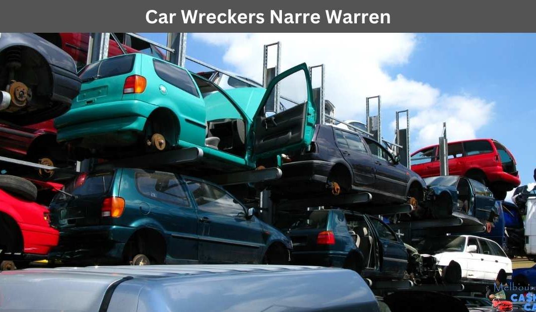 Car Wreckers Narre Warren