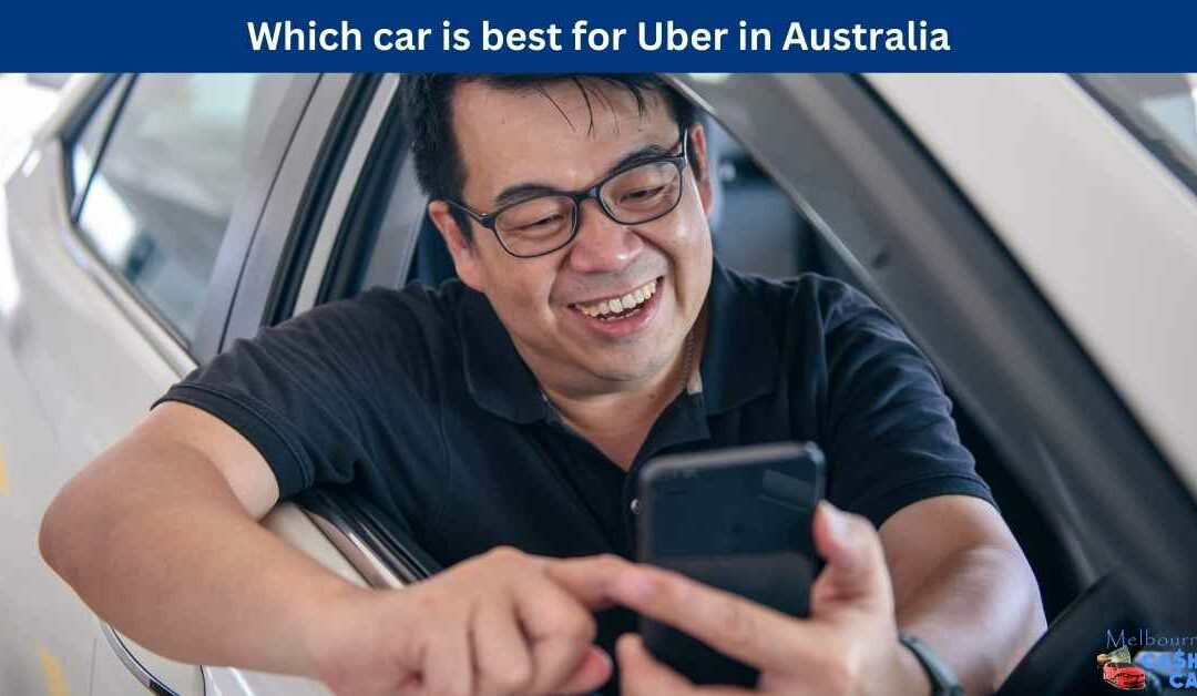 Which car is best for Uber in Australia
